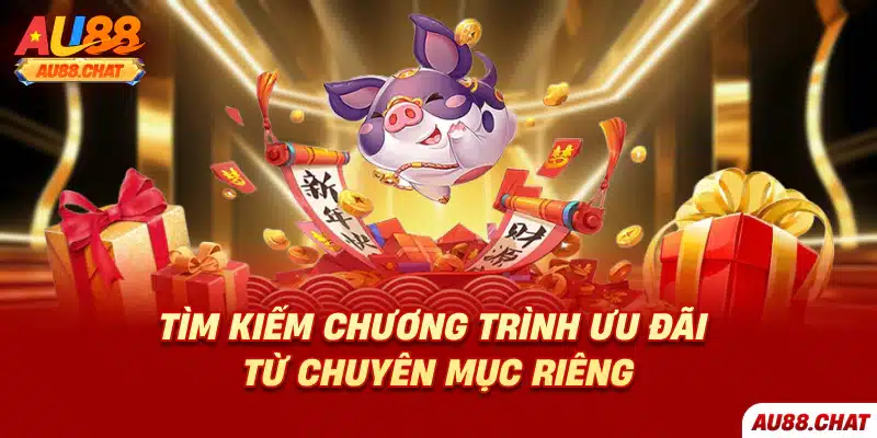 Tìm kiếm chương trình ưu đãi từ chuyên mục riêng